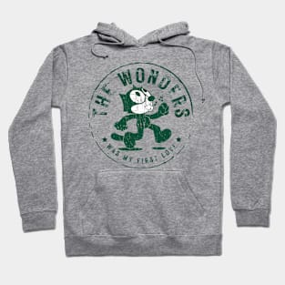 wonders was my first love Hoodie